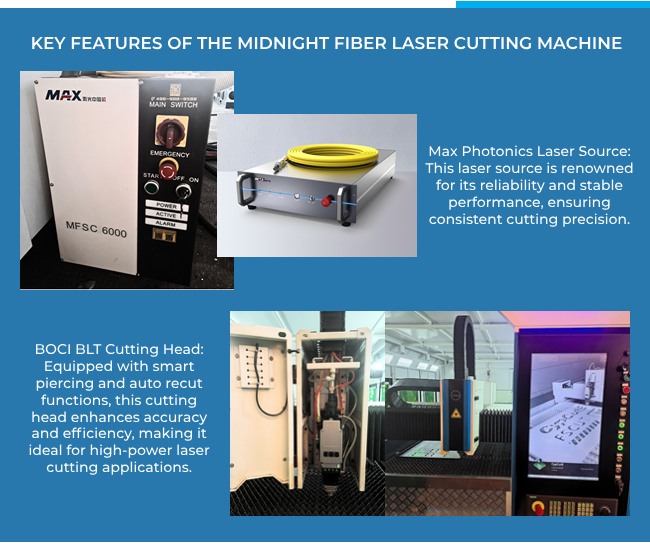 Key features of the Midnight Fiber Laser cutting machine include smart piercing and auto recut functions.
